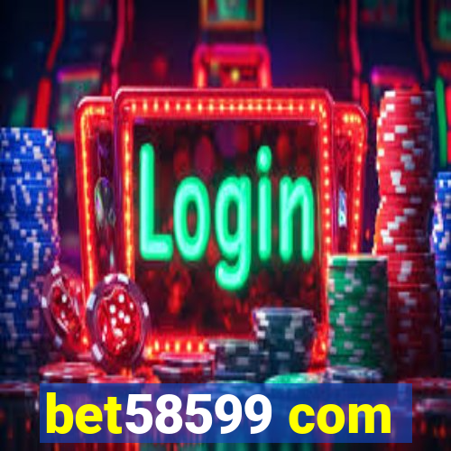 bet58599 com